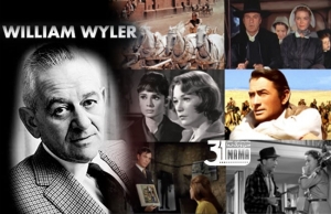 10 فیلم برتر ویلیام وایلر کارگردان آمریکایی - آلمانی دوران طلایی هالیوود